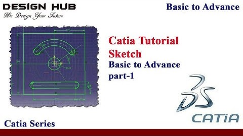 Catia tutorial-part 1 sketch & dimension |basic to advance|