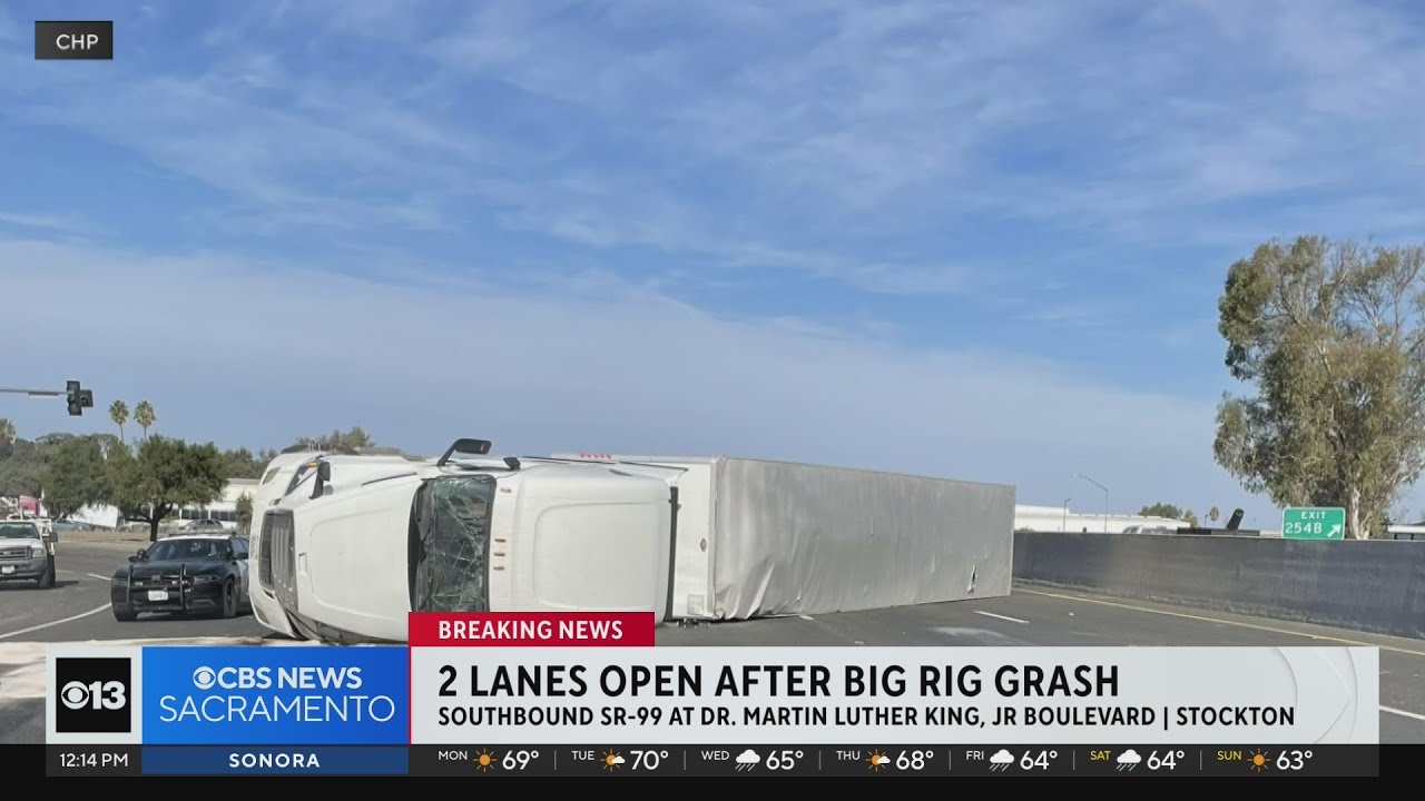 2 lanes back open after big rig crash in Stockton - YouTube