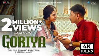 Goriya - गोरिया Honey Trouper | Gaurav Jain | Deepshika Jain | Rapperiya Baalam |Rajasthani Song chords