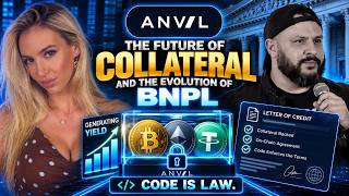 Anvil: The Future of Collateral and The Evolution of BNPL