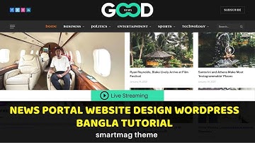 News Portal Website Design WordPress Bangla Tutorial | smartmag theme bangla tutorial