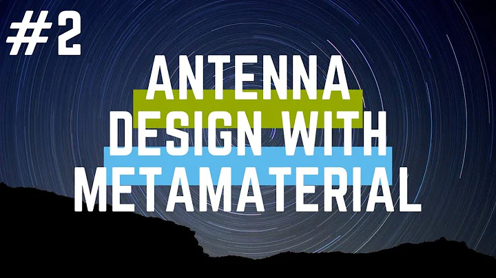 Webinar 2 Antenna Design with Metamaterial