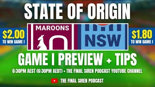 STATE OF ORIGIN GAME I PREVIEW!