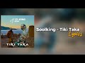 Soolking SCH Tiki Taka Lyrics Video Soolking SCH Tiki Taka Lyrics Video