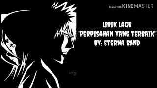 Lirik lagu eterna band ~perpisahan yang terbaik