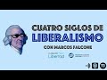 Cuatro siglos de liberalismo | Adam Smith