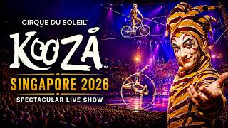 Cirque du Soleil KOOZA Singapore 2026 πͺ | Spectacular Audience View