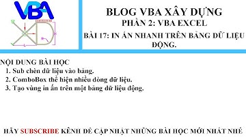 VBA Excel_Bài 17_In ấn nhanh trên bảng dữ liệu động