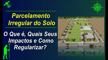 O que é parcelamento irregular de solo?