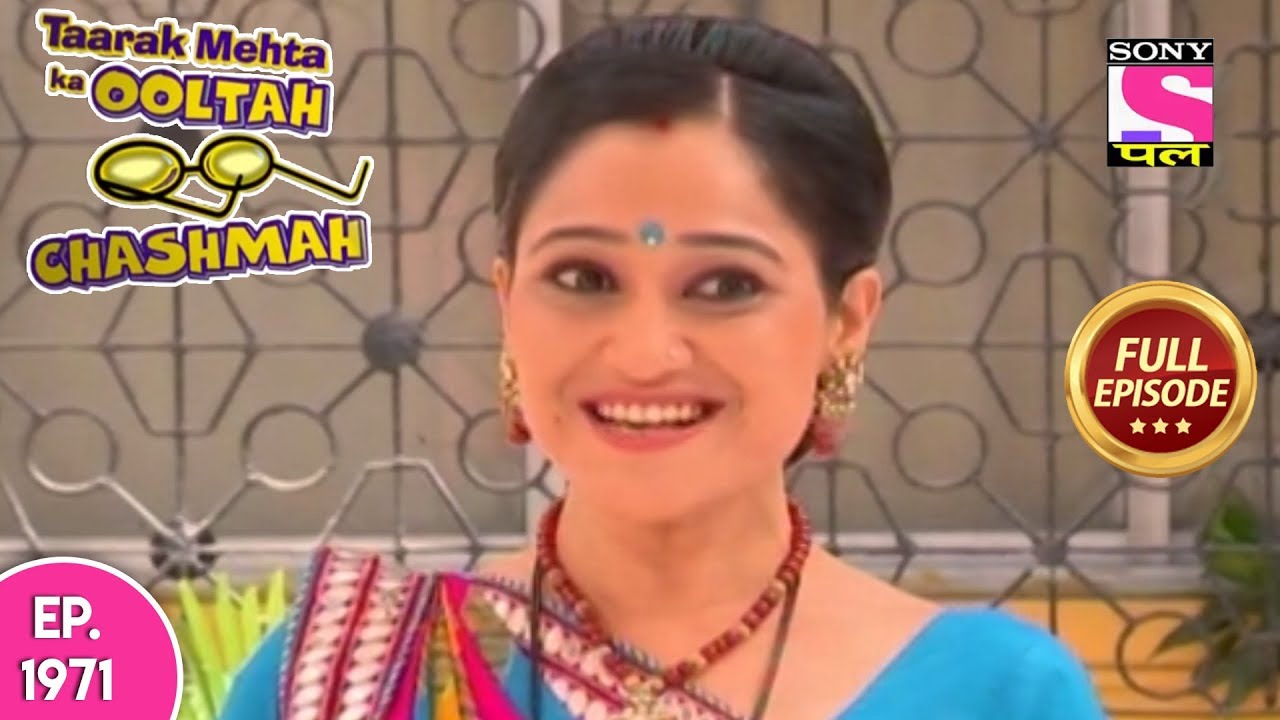 Taarak Mehta Ka Ooltah Chashmah - Full Episode 1971 - 23rd April, 2019 tarak mehta ka oolta chasma tarak wala