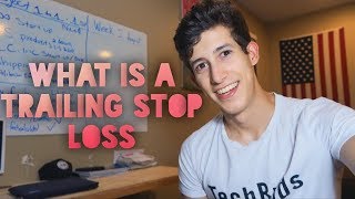What Is A Trailing Stop Loss & How To Use It! | Day Trading For Beginners
