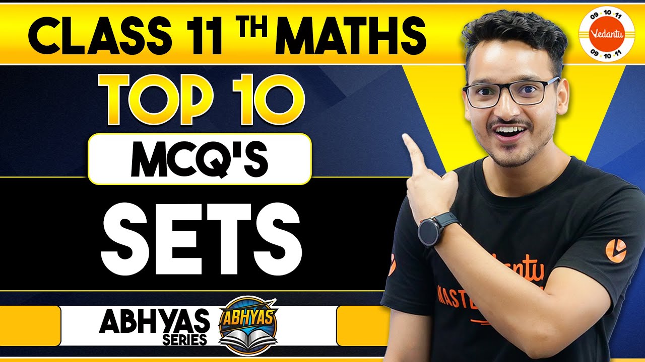 Top 10 Class 11 Maths Chapter 1 Sets MCQs | ABYAS Series