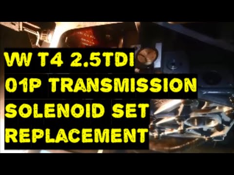 VW T4 Caravelle 01P Automatic Transmission Solenoid Replace Set Replace How To DIY