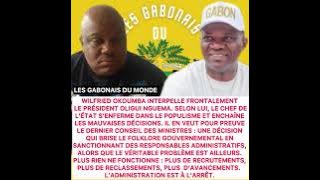 WILFRIED OKOUMBA À OLIGUI : SANCTIONS INUTILES, FONCTION PUBLIQUE PARALYSÉE