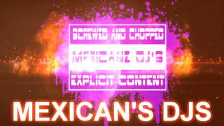 intro mexicanz djs