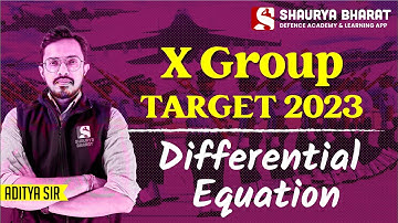 Differential Equation | Air Force X Group - TARGET 2023 | Maths Class By Aditya Sir