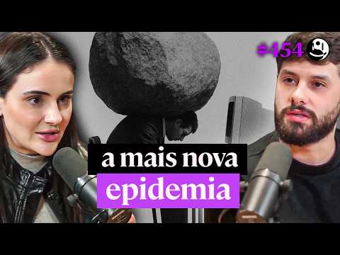 Psicóloga Explica: O BURNOUT Está Destruindo uma Geração - Juliana Fonseca | Lutz Podcast #454