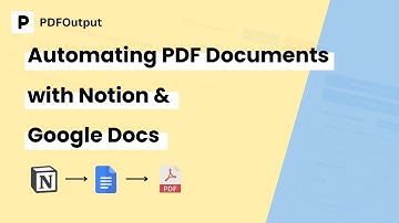 How to use PDFOutput to automate document generation using Notion and Google Docs (Step by step)