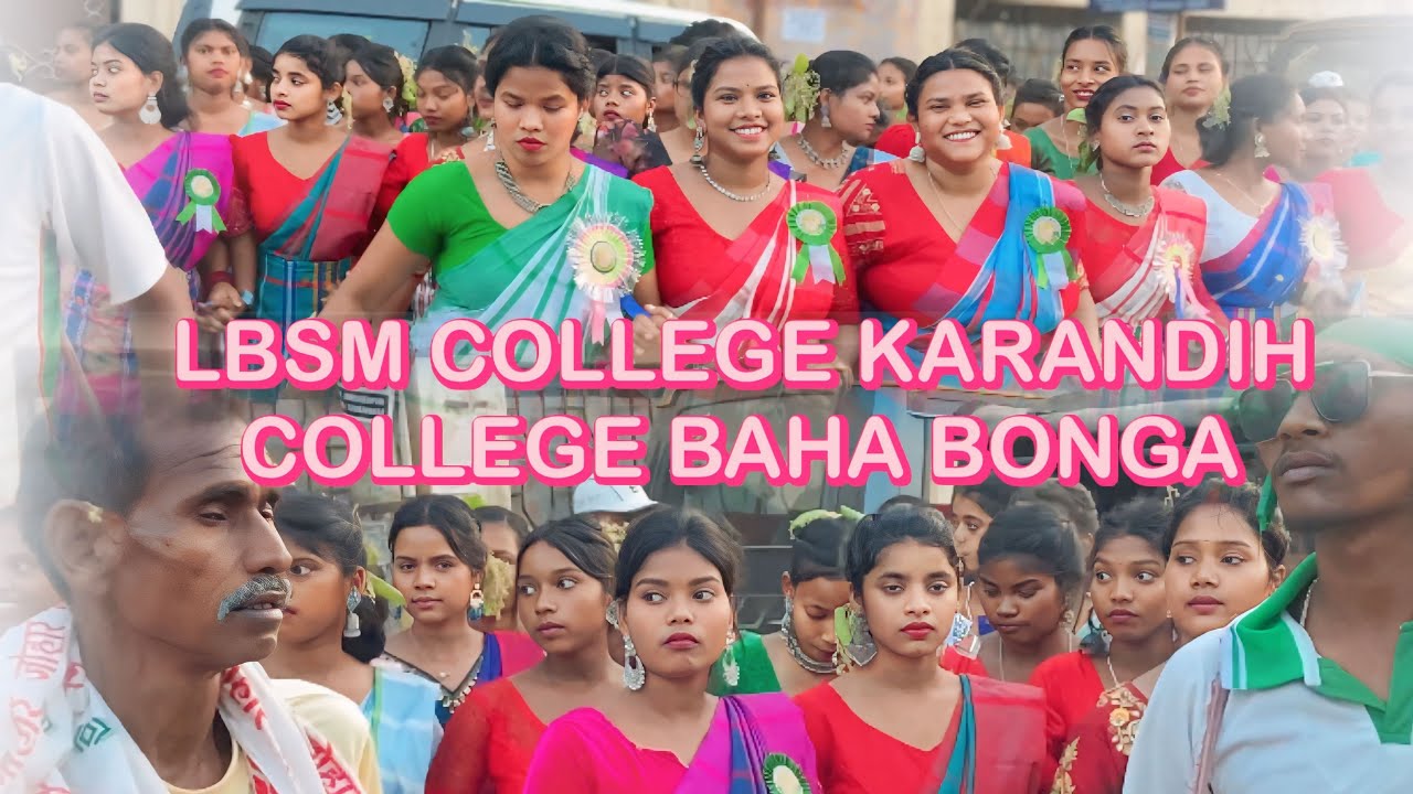 LBSM COLLEGE KARANDIH COLLEGE BAHA 2025//BAHA BONGA//PRADHAN BABU VLOGS……