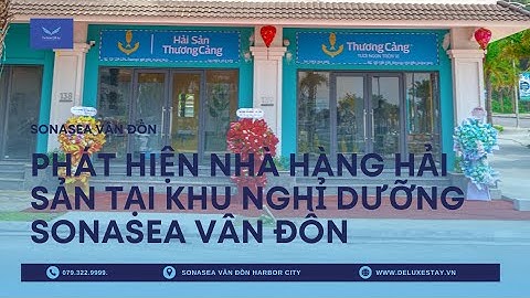 Nhà hàng hải sản Thương Cảng Sonsea Vân Đồn.