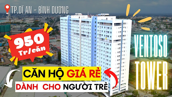 Moô phỏng trung cư giá rẻ bình dương năm 2024