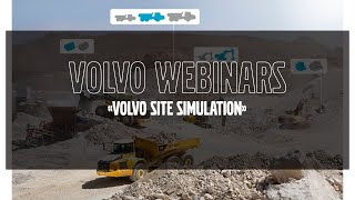 Volvo Webinars: &quot;Volvo Site Simulation&quot;