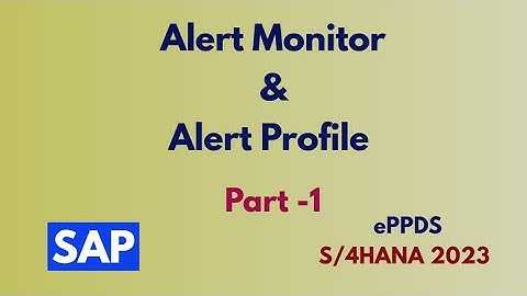 Alert Monitor & Alert Profile in ePPDS - Part 1| Training for beginners|