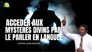 ACCEDER AUX MYSTERES DIVINS PAR LE PARLER EN LANGUE // PASTEUR JOHN ONASIKE