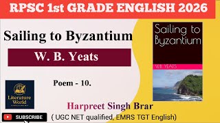 Sailing to Byzantium by W. B. Yeats RPSC 1st Grade English || Harpreet Singh Brar  critical analysis