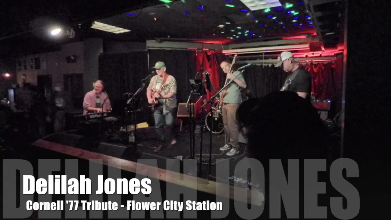 Delilah Jones - Cornell 77 Tribute Show - Set 1 - Grateful Dead
