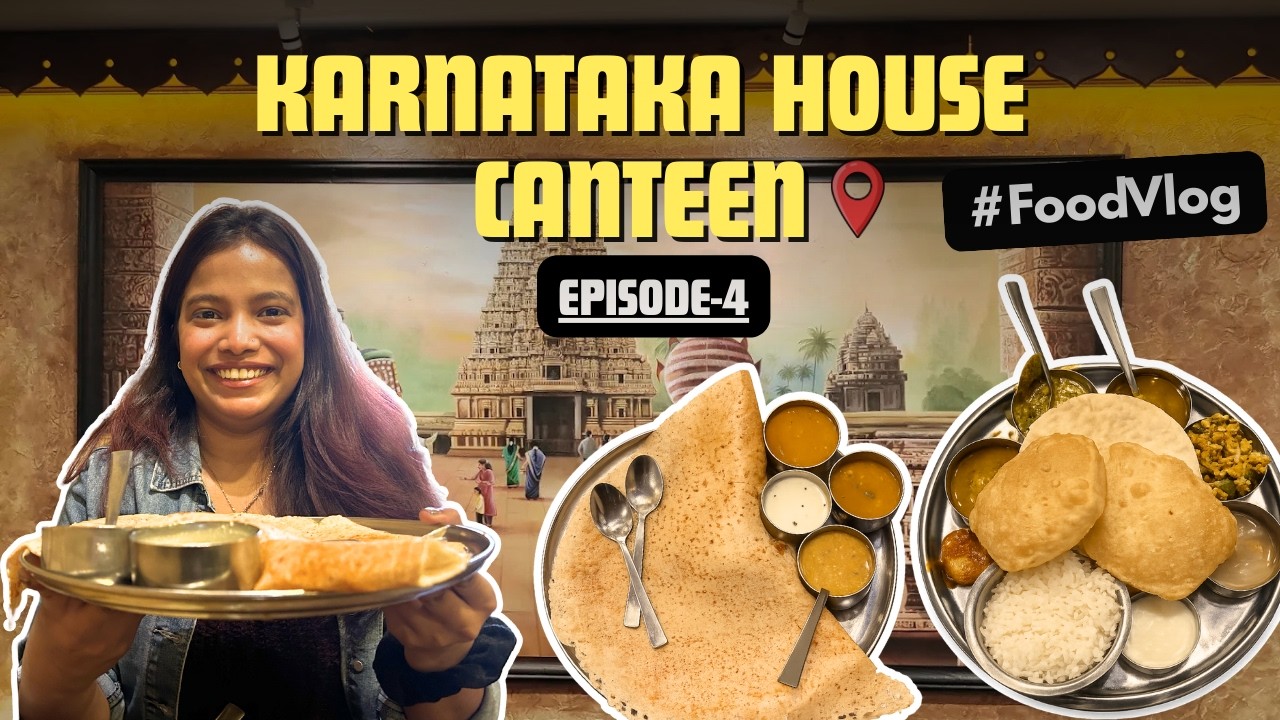 Exploring Karnataka House Canteen Delhi❤️📍 | Authentic Veg Thali & Mysore Dosa | State Bhawan Series