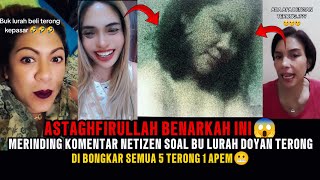 MERINDING😬 KOMENTAR NETIZEN SOAL BU LURAH DOYAN TERONG‼️DI BONGKAR SEMUA 5 TERONG 1 APEM❓