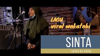 Lagu Viral Wakatobi - SINTA (cover by kikha)