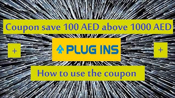Pluginsme coupon save 100 AED off your order above 1000 AED