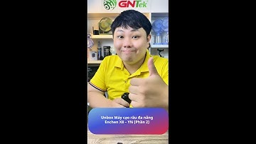 Unbox Enchen X8-YN (phần 2)