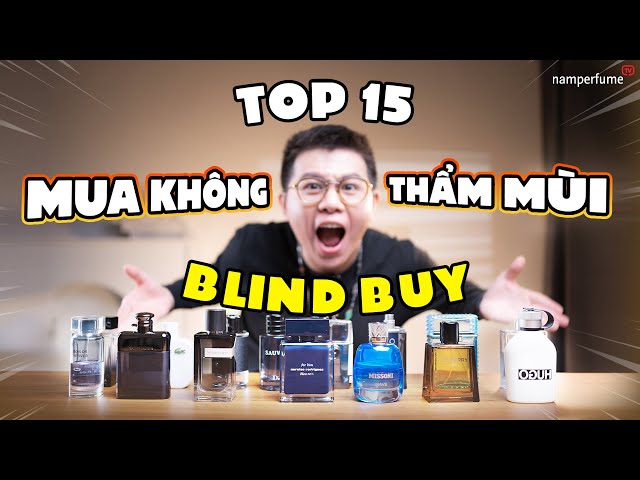 15 chai nước hoa nam mua không cần thẩm mùi | namperfume TV