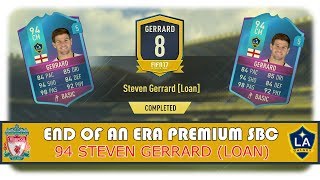 END OF AN ERA 94 STEVEN GERRARD PREMIUM SBC (LOAN) #PremiumSBC #94Gerrard