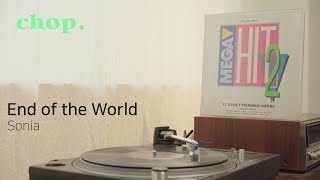 Download Lagu [LP PLAY] End of the World - Sonia MP3