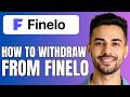 How To Withdraw From Finelo