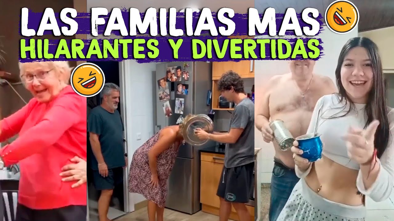 LAS FAMILIAS MAS HILARANTES Y DIVERTIDAS🤣😂