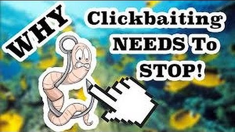 CLICKBAIT-2017, The best way to gain VIEWS but NOT Loyal Subscribers