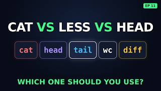 cat vs less vs head vs tail: How to Read Big Files in Linux (Ep 11)