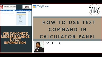 How to Use Text Command in Calculator Panel in TallyPrime