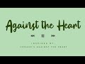 Against the Heart–a composed song inspired by jonaxx