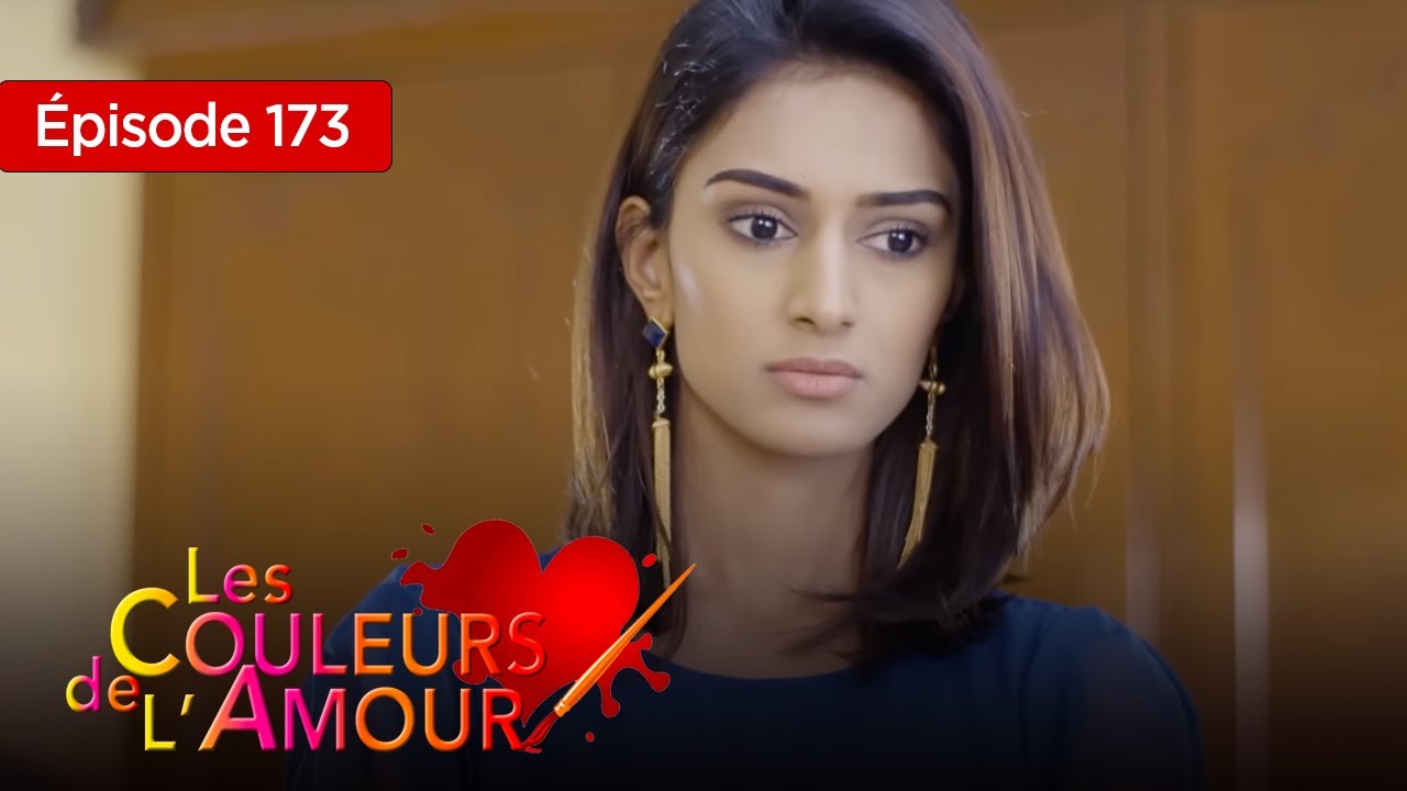 Les couleurs de l'amour Ep 173 Série complète en Français - YouTube