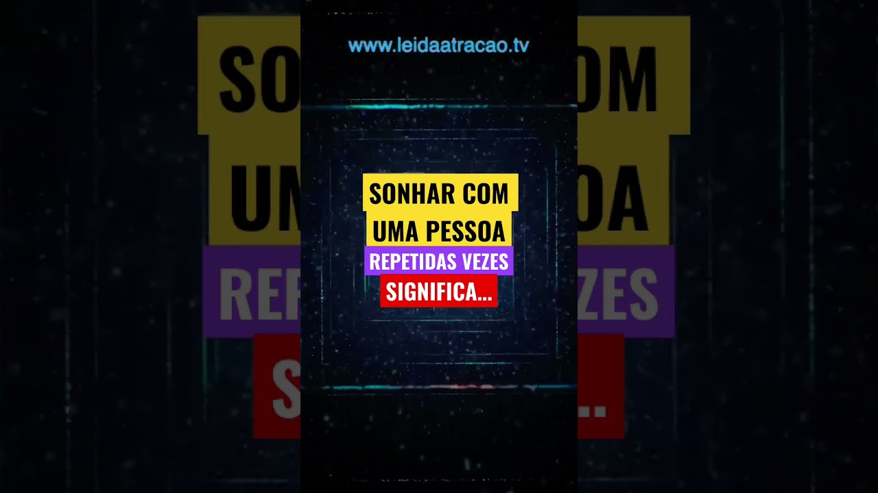 Se Você Começou a Sonhar Muito com uma Pessoa Significa 