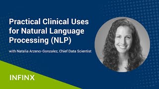 Practical Clinical Uses for Natural Language Processing (NLP)