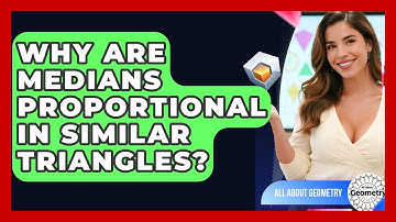 Why Are Medians Proportional In Similar Triangles? - All About Geometry