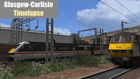 Glasgow- Carlisle in 7 Minutes | Timelapse | TS2022