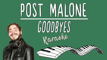 POST MALONE - Goodbyes ft. Young Thug KARAOKE (Piano Instrumental)